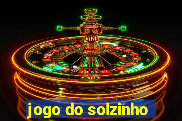 jogo do solzinho